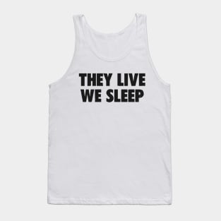 We Sleep Tank Top